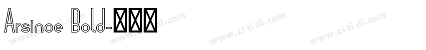 Arsinoe Bold字体转换